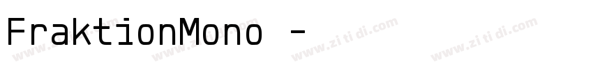 FraktionMono 字体转换